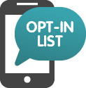 Learn how to effectivley
                build an 'opt-in' list for use with your bulk SMS text
                messaging campaigns.